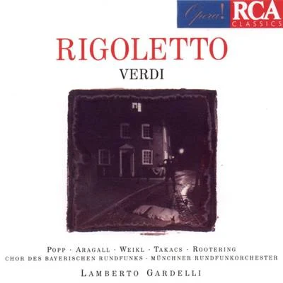 Lamberto GardelliWiener StaatsopernorchesterKonzertvereinigung Wiener Staatsopernchor Verdi: Rigoletto