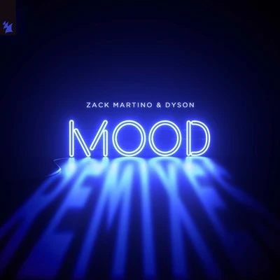 Mood (Remixes) 專輯 Zack Martino