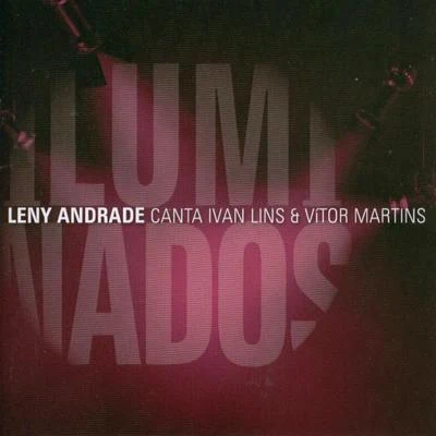 Iluminados (Leny Andrade Canta Ivan Lins & Vítor Martins) 專輯 Johnny Alf/Leny Andrade