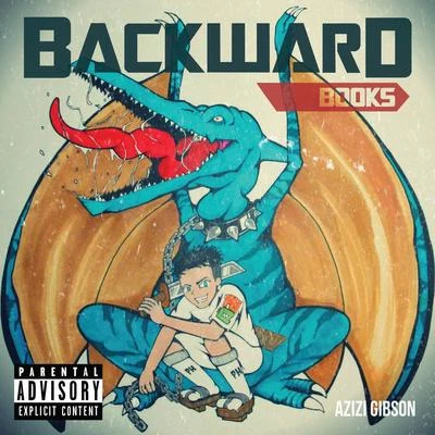 Backward Books (Reloaded) 專輯 Azizi Gibson