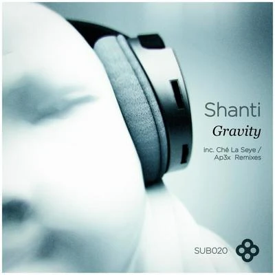 Gravity 专辑 SHANTI