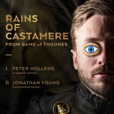 Rains of Castamere (From "Game of Thrones") [A Cappella and Instrumental] 專輯 Peter Hollens