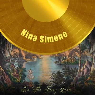 Nina SimoneSolidisco In The Fairy Land