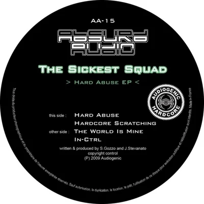 Hard Abuse 專輯 The Sickest Squad