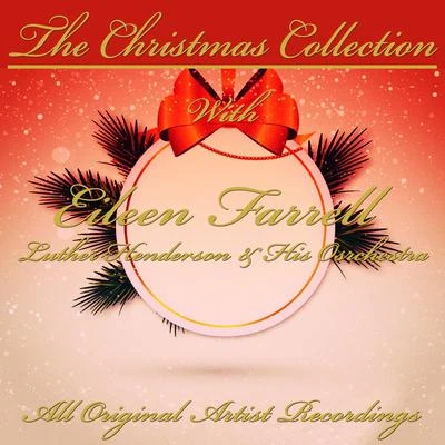 The Christmas Collection 專輯 Eileen Farrell/Jackie Gleason/His Orchestra/Luther Henderson