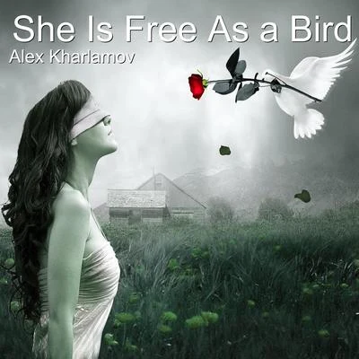 She Is Free as a Bird 專輯 Lennie Moore/Bill Brown/Alex Kharlamov