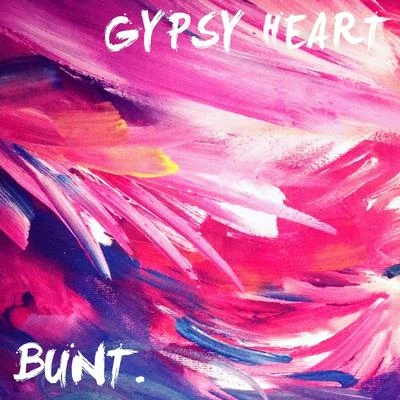 Bunt.Emma Carn Gypsy Heart (feat. Neil Ormandy)