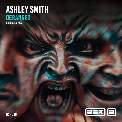 Deranged 專輯 Ashley Smith