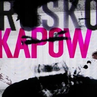 Kapow 專輯 Rusko