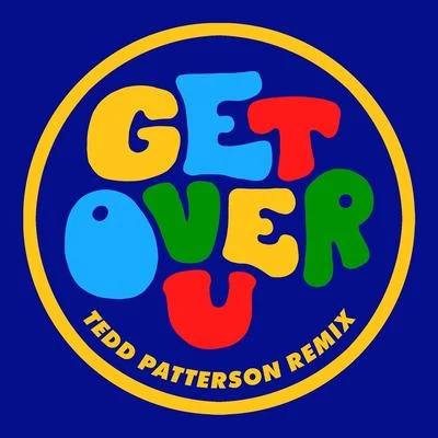 Get over U (Tedd Patterson Remix) 專輯 Eric Kupper