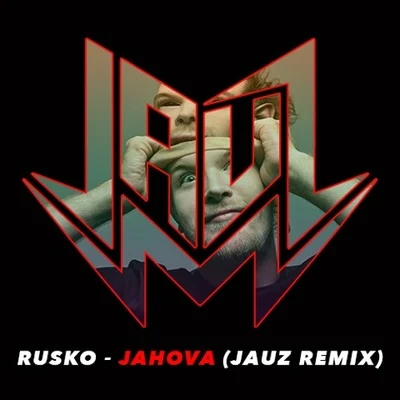 Jahova (Jauz Remix) 專輯 DNMO/Jauz