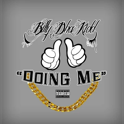 Doing Me 專輯 Chalie Boy/Billy Dha Kidd