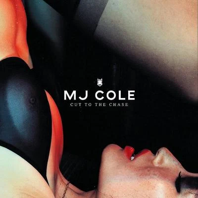 Cut To The Chase 專輯 MJ Cole