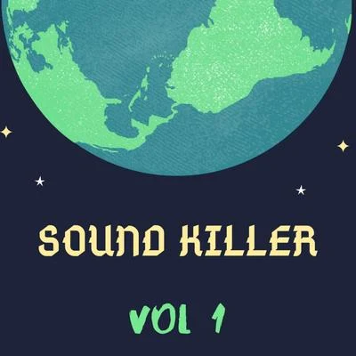 Sound Killer, Vol. 1 专辑 Moveek/Nazkid