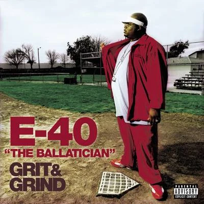 The Ballatician - Grit & Grind 專輯 Gengis Khan/E-40/Pimpin Caprice/Turf Talk