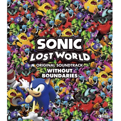 SONIC LOST WORLD ORIGINAL SOUNDTRACK WITHOUT BOUNDARIES 专辑 SEGA Sound Team