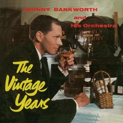 The Vintage Years (Remastered) 專輯 Johnny Dankworth