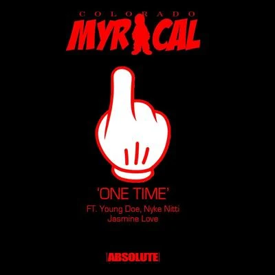 One Time (feat. Young Doe, Nyke Nitti & Jasmine Love) 專輯 Waze/Ktone/Innerstate Ike/Young Doe/MIKE ROBB