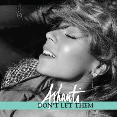 Dont Let Them 專輯 Ashanti/Usher/N. Henderson/Alicia Keys/Craig David