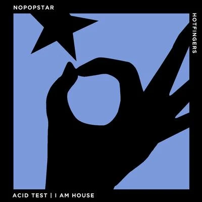 Acid TestI Am House 專輯 Nopopstar