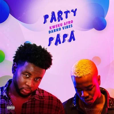 Party Papa 專輯 DarkoVibes