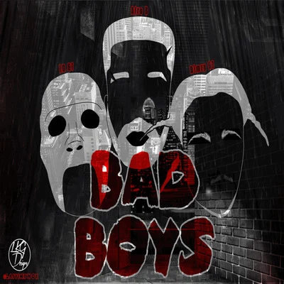 Bad Boys 專輯 Opps/Blocks/Ld 67/Reekz