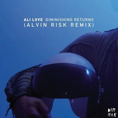 Diminishing Returns(Alvin Risk Remix) 专辑 Alvin Risk