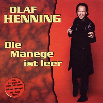 Die Manege ist leer 专辑 Olaf Henning