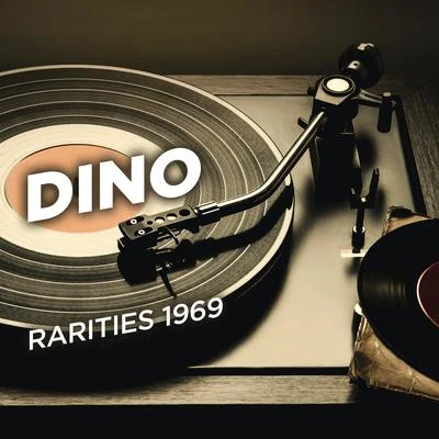 Rarities 1969 專輯 DINO