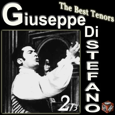 Giuseppe Di Stefano, Vol. 2 專輯 Nicola Monti/Giuseppe Di Stefano/Maria Callas/Ebe Ticozzi/Tito Gobbi