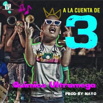 A La Cuenta De 3 專輯 Quimico Ultramega/Kd One