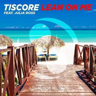 Lean on Me 专辑 Tiscore