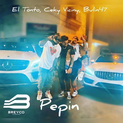 Pepin 专辑 Bulin 47/Shadow Blow/El Tonto