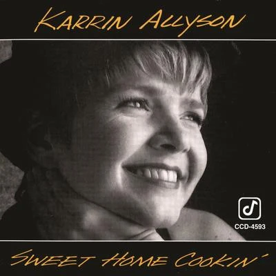 Sweet Home Cookin&#x27; 专辑 Karrin Allyson