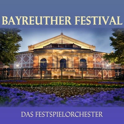 Wilhelm PitzChor der Bayreuther FestspieleOrchester der Bayreuther Festspiele Bayreuther Festival