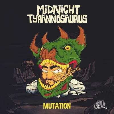 Mutation 专辑 Midnight Tyrannosaurus