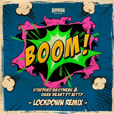 Stafford BrothersSeany B Boom (Lockdown Remix)