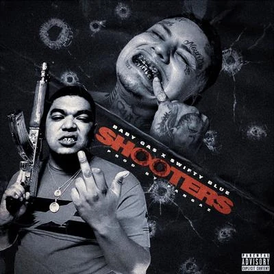 Shooters (feat. Swifty Blue) 專輯 Baby Gas