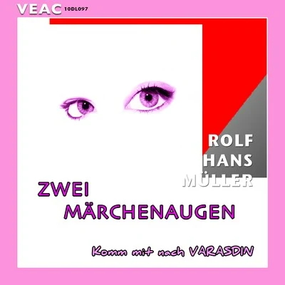 Zwei Märchenaugen 專輯 Rolf Hans Müller/Emmerich Kàlmàn