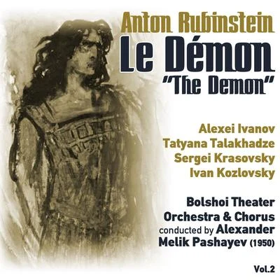 Anton RubinsteinClaude Debussy Anton Rubinstein: Le Démon [The Demon] (1950) Vol.2