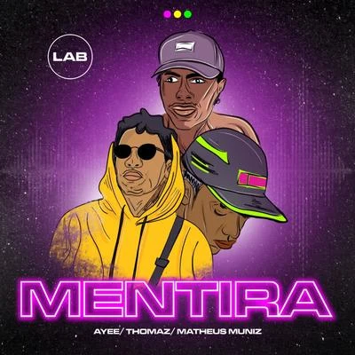 Mentira 专辑 Lamooc/Thomaz/Glebo