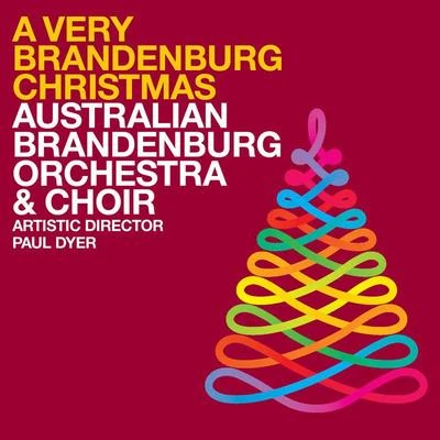 A Very Brandenburg Christmas 專輯 Australian Brandenburg Orchestra