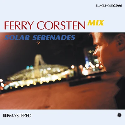 Ferry Corsten Solar Serenades Mixed by Ferry Corsten