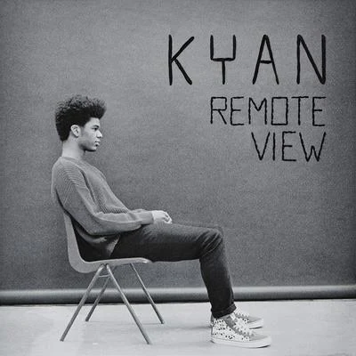 Remote View 專輯 KYAN