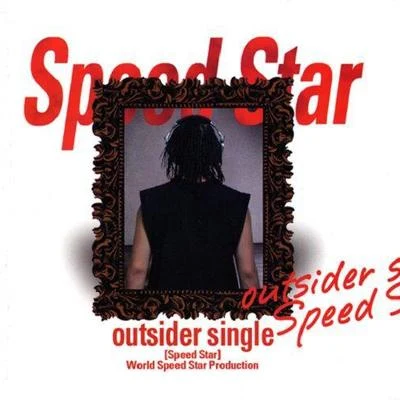 OutsiderMele Speed Star [Single]