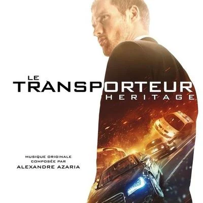 Le Transporteur Heritage (Musique Originale) 專輯 Alexandre Azaria/Nick Ingman