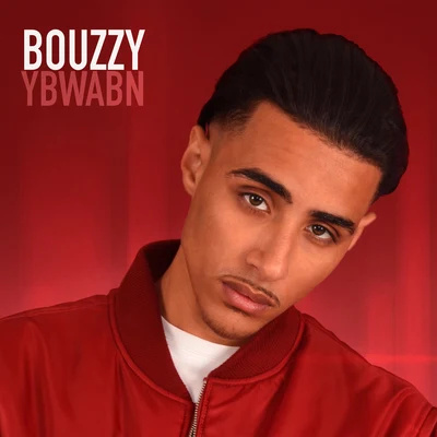 YBWABN 專輯 Emil Rosé/Bouzzy