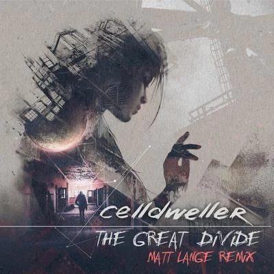 The Great Divide (Matt Lange Remix) 專輯 Celldweller/Demo/Blue Stahli