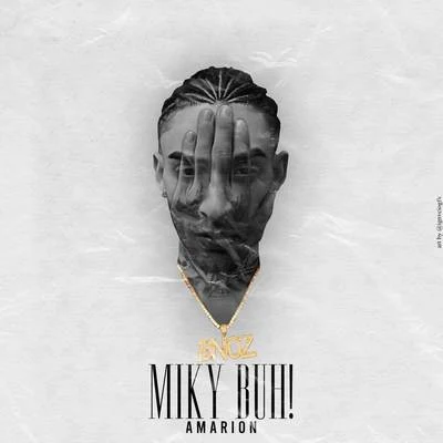 Miky Buh! 專輯 Luar La L/Amarion/Lyanno