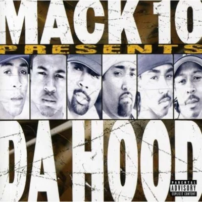 Mack 10Dr. Dre Presents da Hood